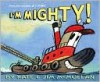 I'm Mighty! - Kate McMullan, Jim McMullan