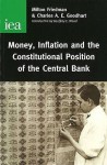 Money, Inflation and the Constitutional Position of the Central Bank - Milton Friedman, C.A.E. Goodhart