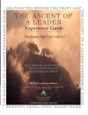 The Ascent of a Leader Experience Guide - Bill Thrall, Bruce McNicol