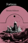 Fortress - Brenda Hillman