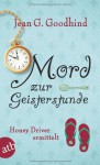 Mord zur Geisterstunde (Honey Driver ermittelt, #3) - J.G. Goodhind