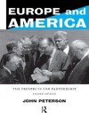 Europe and America: The Prospects for Partnership - John Peterson