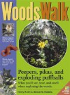 Woodswalk: Peepers, Porcupines & Exploding Puff Balls! What You'll See, Hear & Smell When Exploring the Woods. - Henry W. Art, Michael W. Robbins