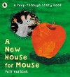 A New House for Mouse - Petr Horáček