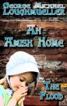 An Amish Home - The Flood - George Michael Loughmueller