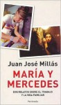 Maria Y Mercedes (Atalaya) - Juan José Millás