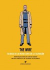 The Wire. 10 dosis de la mejor serie de la televisión - aavv