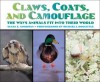 Claws, Coats, and Camouflage - Susan E. Goodman, Michael Doolittle