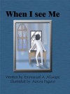 When I See Me - Emmanuel Afuwape, Aurora Pagano