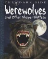 Werewolves and Other Shape-Shifters - Anita Ganeri, David West