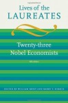 Lives of the Laureates: Twenty-three Nobel Economists - William Breit, Barry T. Hirsch