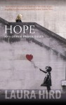 Hope and Other Urban Tales - Laura Hird