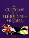 Los cuentos de los hermanos Grimm - Jacob Grimm, Wilhelm Grimm, Noel Daniel