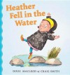 Heather Fell in the Water - Doug MacLeod, Craig Smith