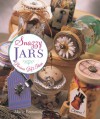 Snazzy Jars: Glorious Gift Ideas - Marie Browning, Prolific Impressions Inc.