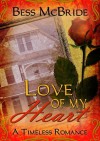 Love of My Heart - Bess McBride