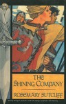 The Shining Company - Rosemary Sutcliff