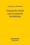 Kanonisches Recht Und Europaische Rechtskultur - Richard H Helmholz, Peter Landau