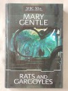 Rats and Gargoyles - Mary Gentle