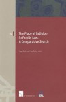 The Place of Religion in Family Law: A Comparative Search - Jane Mair