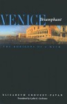 Venice Triumphant: The Horizons of a Myth - Elisabeth Crouzet-Pavan, Lydia G. Cochrane