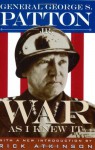 War as I Knew It - George S. Patton Jr.