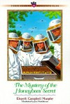 Mystery of the Honeybee's Secret - Elspeth Murphy