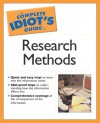 The Complete Idiot's Guide to Research Methods - Laurie E. Rozakis