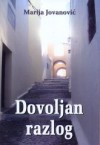 Dovoljan razlog - Marija Jovanović