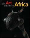 The Art of Southeast Africa: From the Conru Collection - Kevin Conru, Kevin Conru