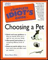 The Complete Idiot's Guide to Choosing a Pet - Betsy Sikora Siino