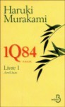 1Q84 - livre 1 - Haruki Murakami