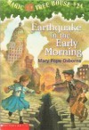 Earthquake in the Early Morning (Magic Tree House, #24) - Mary Pope Osborne, Sal Murdocca