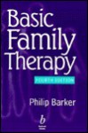 Basic Family Therapy - Philip Barker