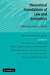 Theoretical Foundations of Law and Economics - Mark D. White