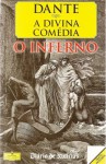 A Divina Comédia - O Inferno - Dante Alighieri, J. Teixeira de Aguilar