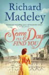 Some Day I'll Find You - Richard Madeley