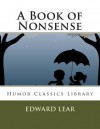 A Book of Nonsense - Edward Lear