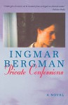 Private Confessions - Ingmar Bergman