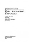 Encyclopedia of Early Childhood Education (Garland Reference Library of Social Science) - Leslie R. Williams, Doris Pronin Fromberg