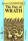 The Day Of Wrath - Sever Gansovsky, Север Гансовский, Alexander Repyev