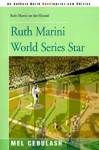 Ruth Marini World Series Star - Mel Cebulash