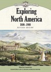 Exploring North America, 1800-1900 - Maurice Isserman