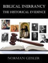 Biblical Inerrancy: The Historical Evidence - Norman L. Geisler