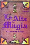 La Alta Magia - Éliphas Lévi