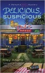 Delicious and Suspicious (A Memphis BBQ Mystery #1) - Riley Adams