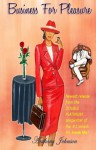 Business for Pleasure - Anthony Johnson, Tonya Greene