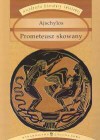 Prometeusz skowany - Ajschylos