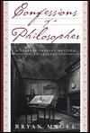 Confessions of a Philosopher: A Personal Journey Through Western Philosophy from Plato to Popper - Bryan Magee