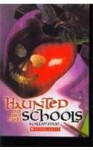 Haunted Schools: True Ghost Stories - Allan Zullo